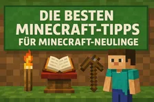 Die besten Minecraft Tipps für Anfänger