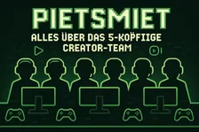PietSmiet: Alles über das 5-köpfige Creator-Team