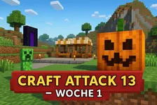 Craft Attack 13 – Woche 1 kompakt: Die wichtigsten Momente, Events & Trends