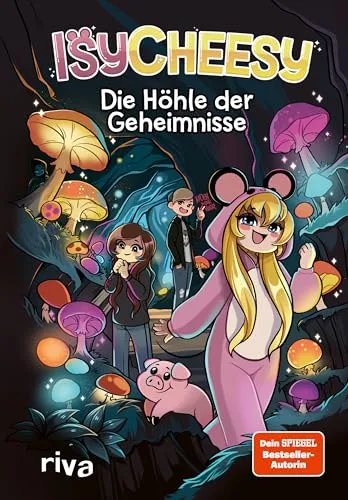 IsyCheesy: Die Höhle der Geheimnisse (IsyCheesy Adventures, Band 2)