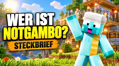 notGambo Steckbrief: Minecraft Freunde, Helden & Craft Attack