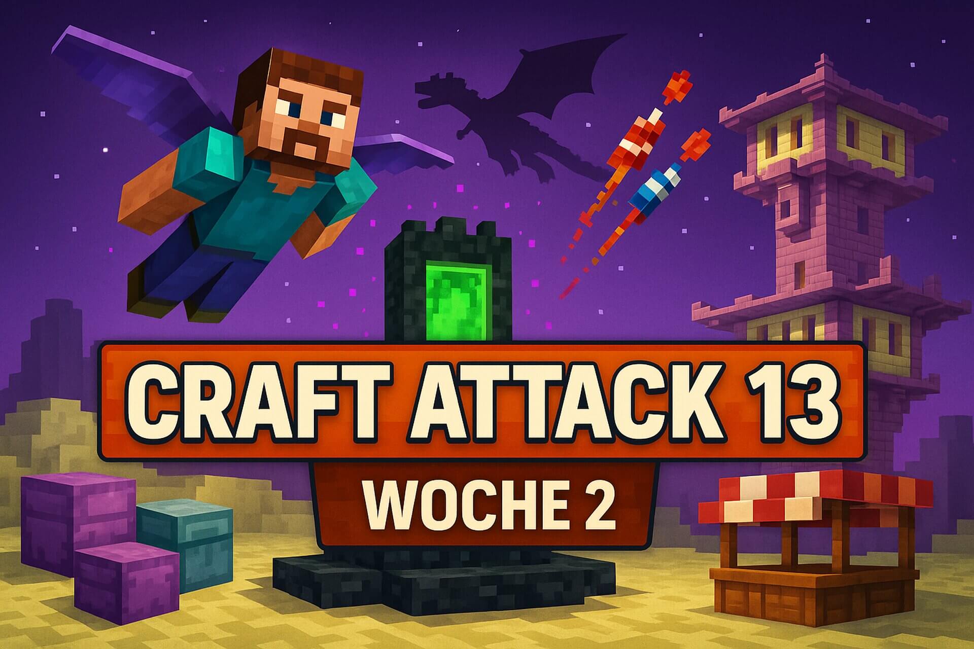 Craft Attack 13 – Woche 2 kompakt: Die wichtigsten Momente, Events & Trends