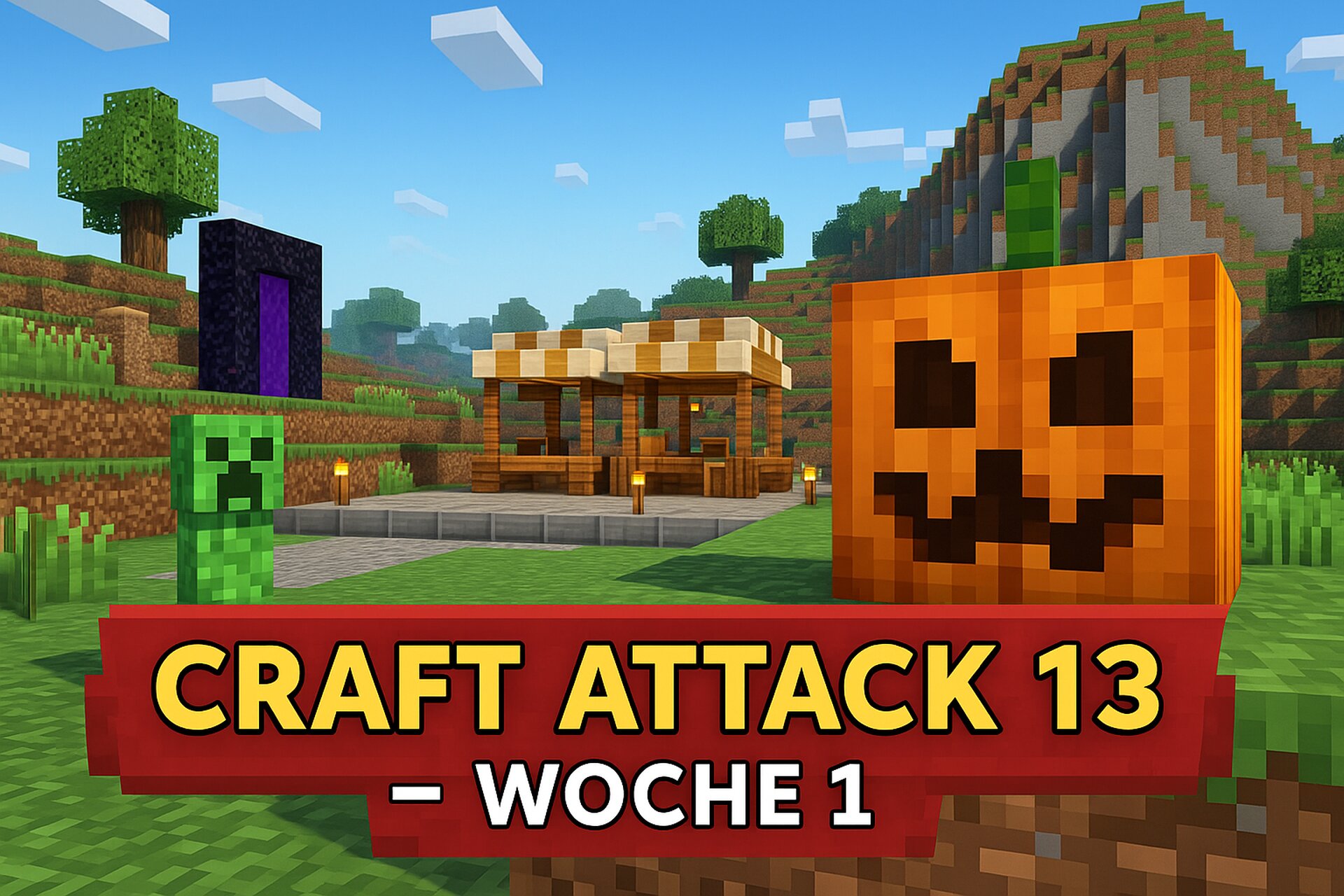 Craft Attack 13 – Woche 1 kompakt: Die wichtigsten Momente, Events & Trends